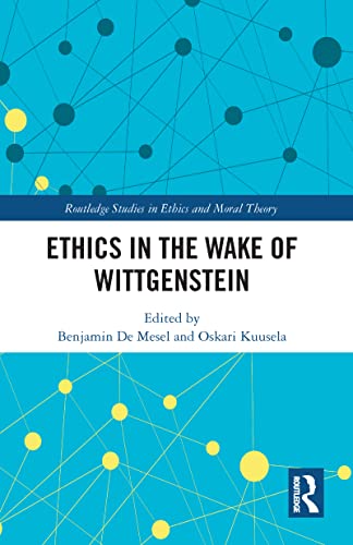9781032092751: Ethics in the Wake of Wittgenstein