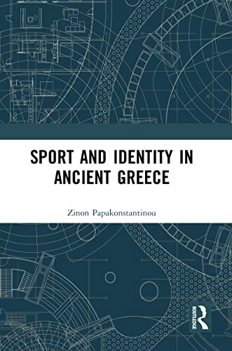 Stock image for Sport and Identity in Ancient Greece for sale by Blackwell's