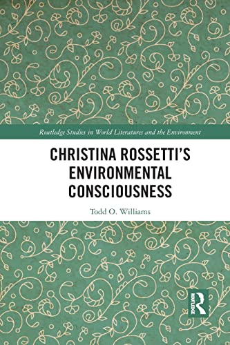 Beispielbild fr Christina Rossetti's Environmental Consciousness zum Verkauf von Blackwell's
