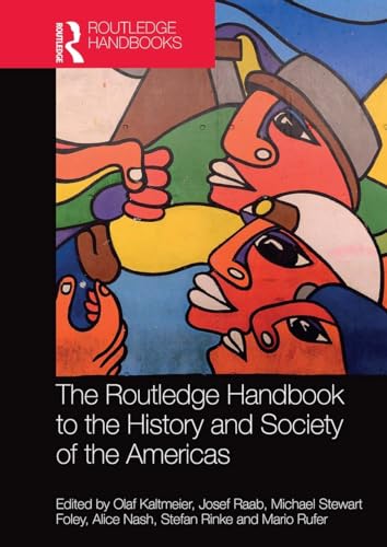 Stock image for The Routledge Handbook to the History and Society of the Americas for sale by Blackwell's