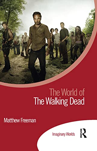 Beispielbild fr The World of The Walking Dead zum Verkauf von Blackwell's