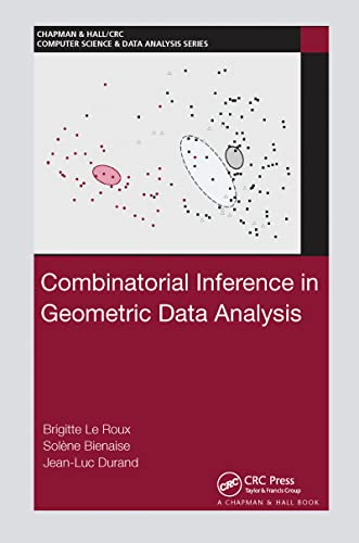 Beispielbild fr Combinatorial Inference in Geometric Data Analysis zum Verkauf von Blackwell's