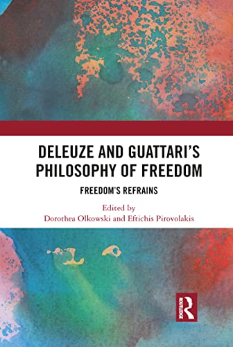 9781032093840: Deleuze and Guattari's Philosophy of Freedom