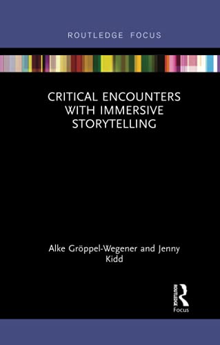Beispielbild fr Critical Encounters with Immersive Storytelling zum Verkauf von Monster Bookshop