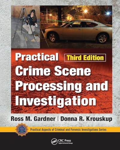 Beispielbild fr Practical Crime Scene Processing and Investigation zum Verkauf von Blackwell's