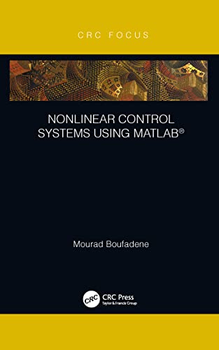 Stock image for Nonlinear Control Systems using MATLAB for sale by Blackwell's
