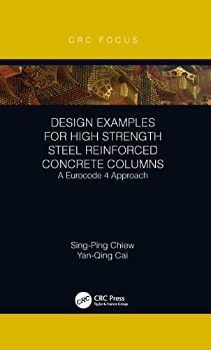 Stock image for Design Examples for High Strength Steel Reinforced Concrete Columns: A Eurocode 4 Approach for sale by Blackwell's