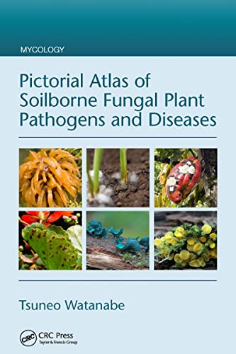 Imagen de archivo de Pictorial Atlas of Soilborne Fungal Plant Pathogens and Diseases a la venta por Blackwell's