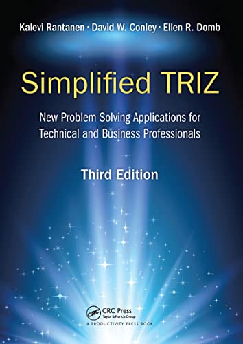 Beispielbild fr Simplified TRIZ: New Problem Solving Applications for Technical and Business Professionals, 3rd Edition zum Verkauf von Blackwell's