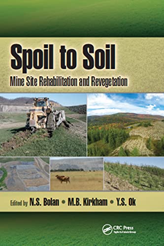 9781032096414: Spoil to Soil: Mine Site Rehabilitation and Revegetation: Mine Site Rehabilitation and Revegetation