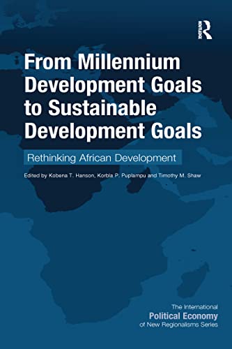 Stock image for From Millennium Development Goals to Sustainable Development Goals: Rethinking African Development for sale by Blackwell's