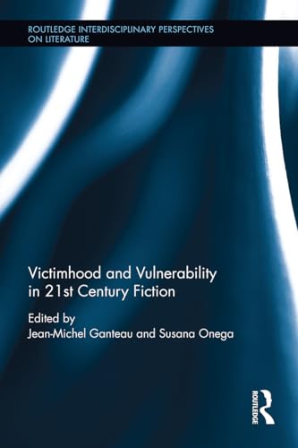 Imagen de archivo de Victimhood and Vulnerability in 21st Century Fiction a la venta por Revaluation Books