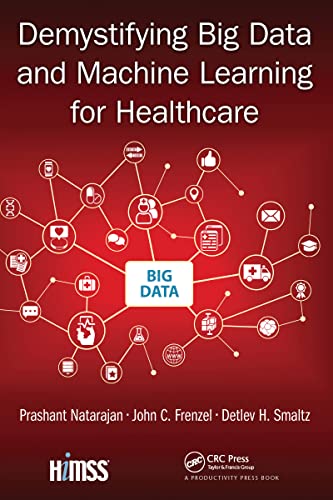 Beispielbild fr Demystifying Big Data and Machine Learning for Healthcare zum Verkauf von Blackwell's