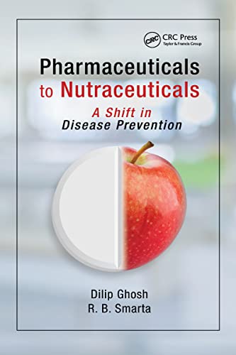 Beispielbild fr Pharmaceuticals to Nutraceuticals: A Shift in Disease Prevention zum Verkauf von Blackwell's