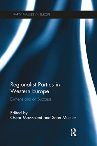 Beispielbild fr Regionalist Parties in Western Europe: Dimensions of Success zum Verkauf von Blackwell's