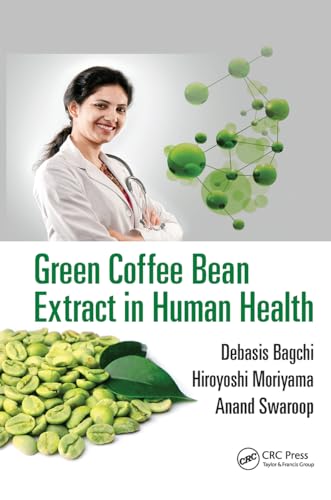 Imagen de archivo de Green Coffee Bean Extract in Human Health a la venta por Blackwell's