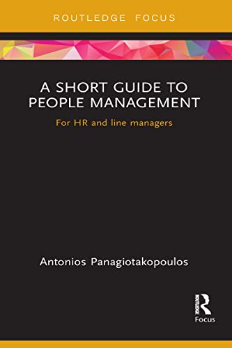 9781032097916: A Short Guide to People Management (Routledge Focus on Business and Management)