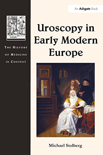 Stock image for Uroscopy in Early Modern Europe for sale by Blackwell's