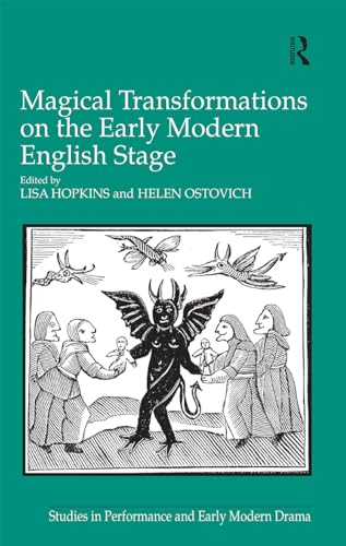 Stock image for Magical Transformations on the Early Modern English Stage for sale by Blackwell's