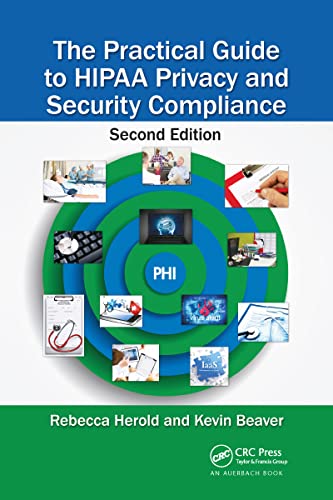 Stock image for The Practical Guide to HIPAA Privacy and Security Compliance for sale by Books Unplugged