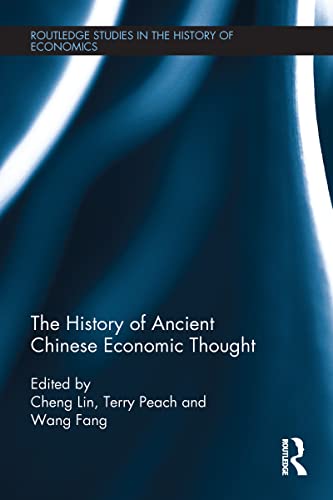 9781032099019: The History of Ancient Chinese Economic Thought (Routledge Studies in the History of Economics)