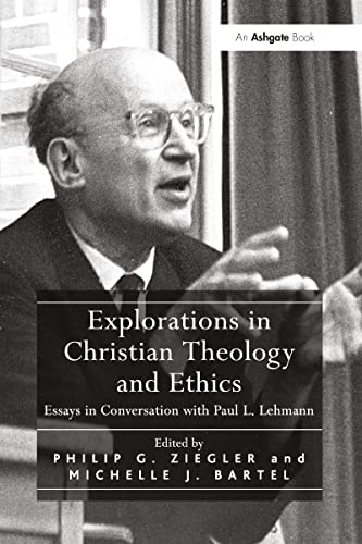 Beispielbild fr Explorations in Christian Theology and Ethics: Essays in Conversation with Paul L. Lehmann zum Verkauf von Blackwell's