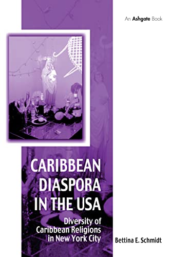 Beispielbild fr Caribbean Diaspora in the USA: Diversity of Caribbean Religions in New York City zum Verkauf von Blackwell's