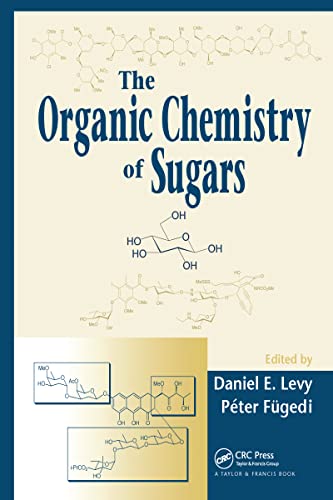 9781032099903: The Organic Chemistry of Sugars