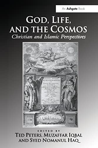Imagen de archivo de God, Life, and the Cosmos: Christian and Islamic Perspectives a la venta por Blackwell's