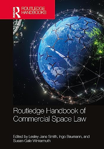 Stock image for Routledge Handbook of Commercial Space Law (Routledge Handbooks in Law) for sale by GF Books, Inc.