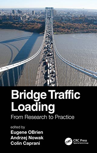 9781032101361: Bridge Traffic Loading: From Research to Practice