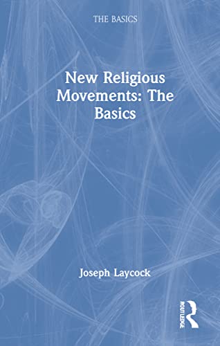 9781032102078: New Religious Movements: The Basics: The Basics