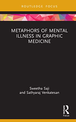 9781032102092: Metaphors of Mental Illness in Graphic Medicine: Visualizing the Invisible (Routledge Focus on Literature)