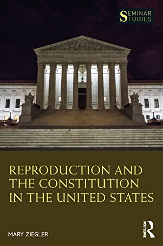 Stock image for Reproduction and the Constitution in the United States for sale by Blackwell's