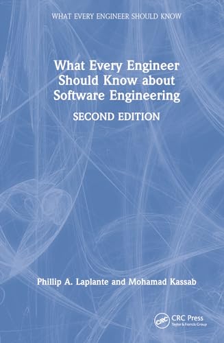 Beispielbild fr What Every Engineer Should Know about Software Engineering zum Verkauf von Blackwell's