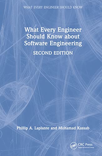 9781032103181: What Every Engineer Should Know about Software Engineering