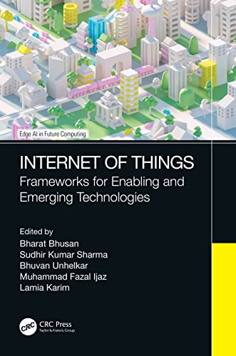 Stock image for Internet of Things: Frameworks for Enabling and Emerging Technologies for sale by Blackwell's