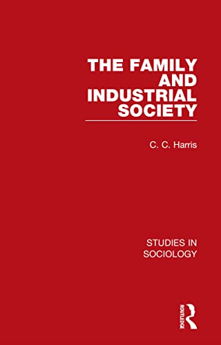 Stock image for The Family and Industrial Society: 5 (Studies in Sociology) for sale by Chiron Media