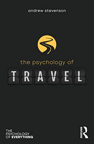 Beispielbild fr The Psychology of Travel zum Verkauf von Blackwell's