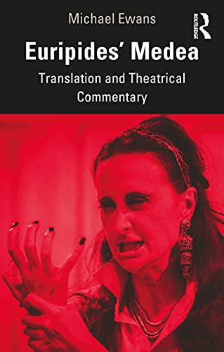 Imagen de archivo de Euripides' Medea: Translation and Theatrical Commentary a la venta por Blackwell's