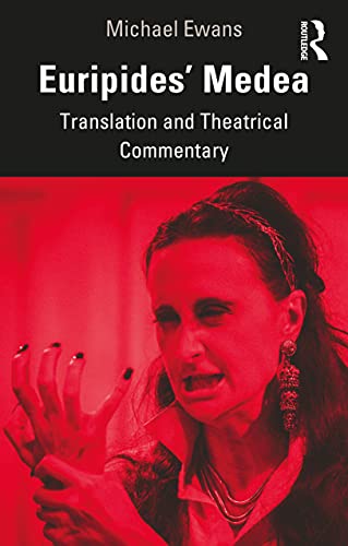 Stock image for Euripides' Medea: Translation and Theatrical Commentary for sale by Blackwell's