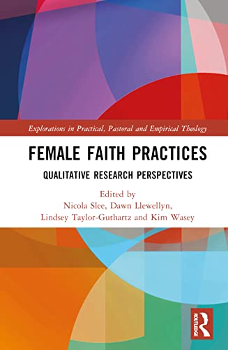 Beispielbild fr Female Faith Practices zum Verkauf von Blackwell's