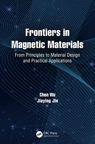 Stock image for Frontiers in Magnetic Materials: From Principles to Material Design and Practical Applications for sale by Revaluation Books