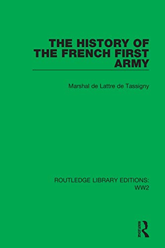 Beispielbild fr The History of the French First Army zum Verkauf von Blackwell's