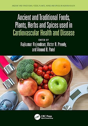 Beispielbild fr ANCIENT AND TRADITIONAL FOODS PLANTS HERBS AND SPICES USED IN CARDIOVASCULAR HEALTH AND DISEASE (HB 2023) zum Verkauf von Basi6 International