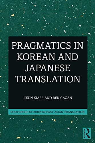 Stock image for Pragmatics in Korean and Japanese Translation for sale by Blackwell's