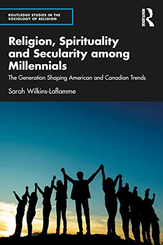Beispielbild fr Religion, Spirituality, and Secularity Among Millennials zum Verkauf von Blackwell's