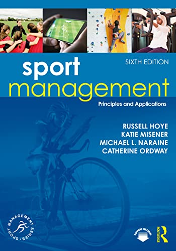 Stock image for Sport Management: Principles and Applications (Sport Management Series) for sale by BooksRun
