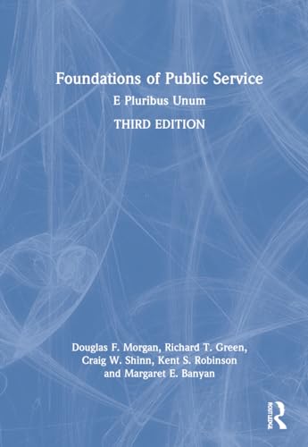 Stock image for Foundations of Public Service: E Pluribus Unum for sale by Books From California