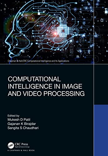 9781032110318: Computational Intelligence in Image and Video Processing